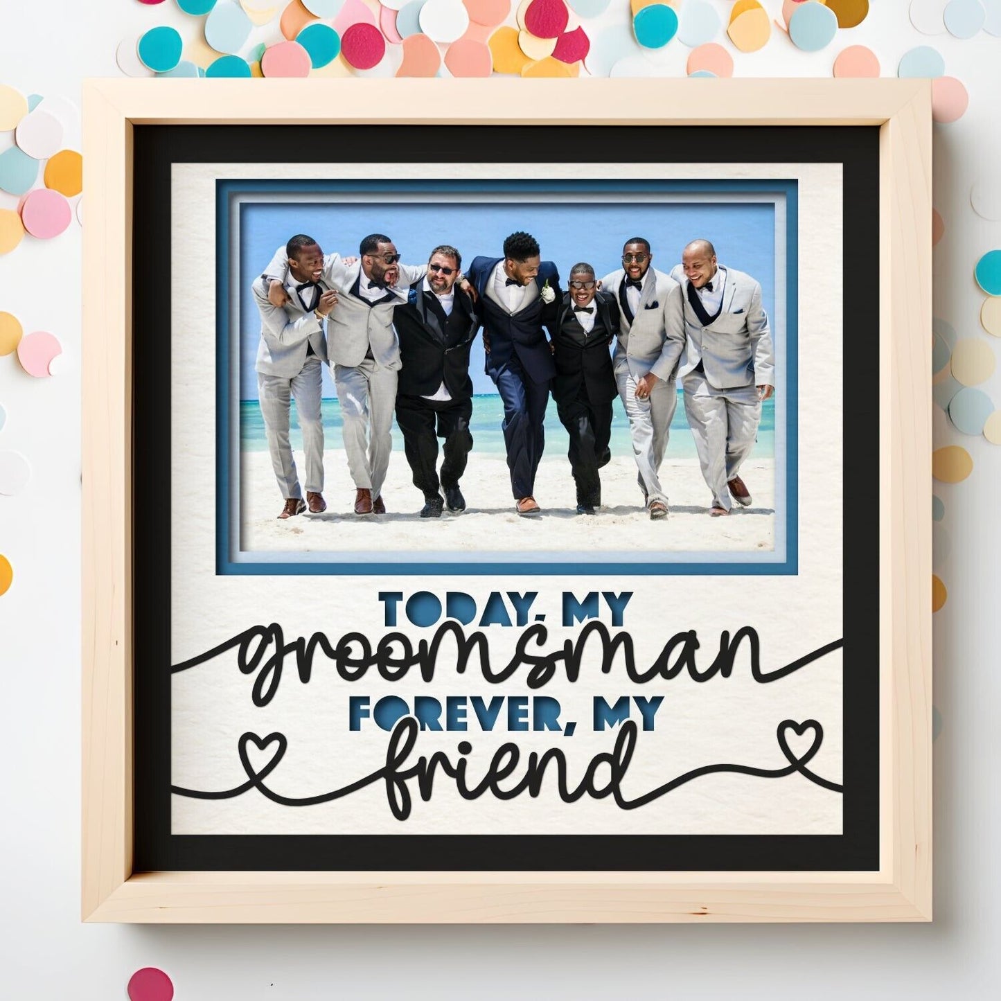 Today My Groomsman - 9 x 9 Inch Frame - 1, 2, 3 or 6 photos / Customisable