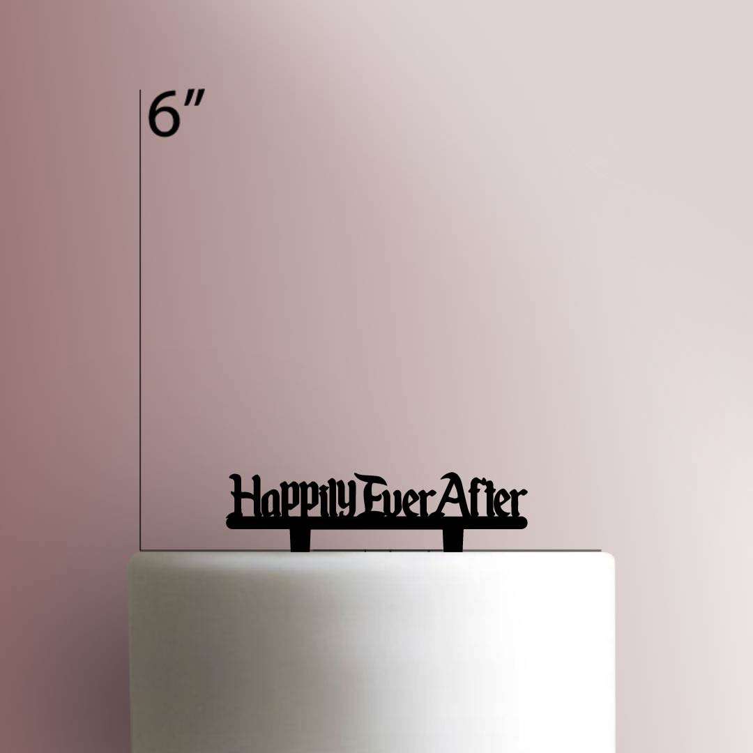 Happily Ever After- Acrylic Cake Topper