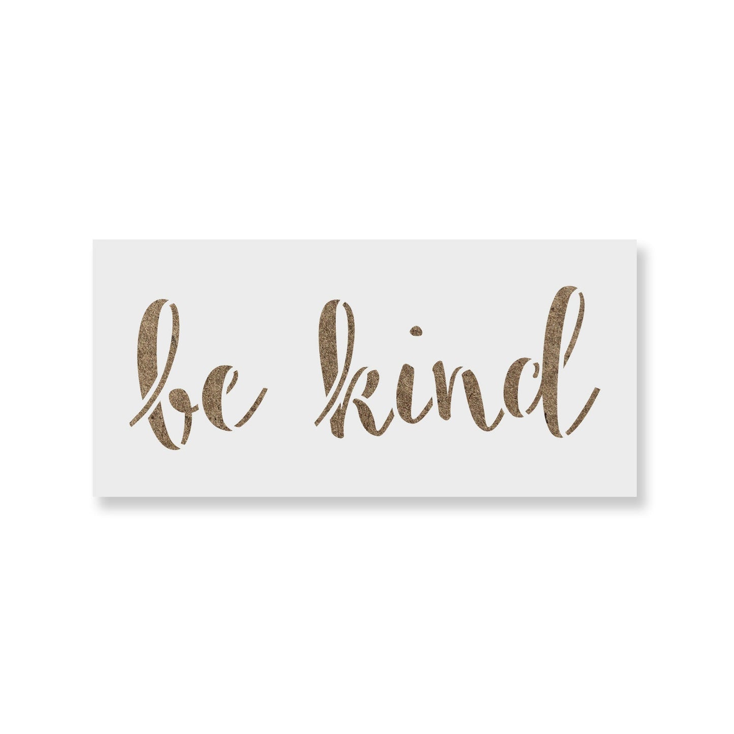 Be Kind Stencil