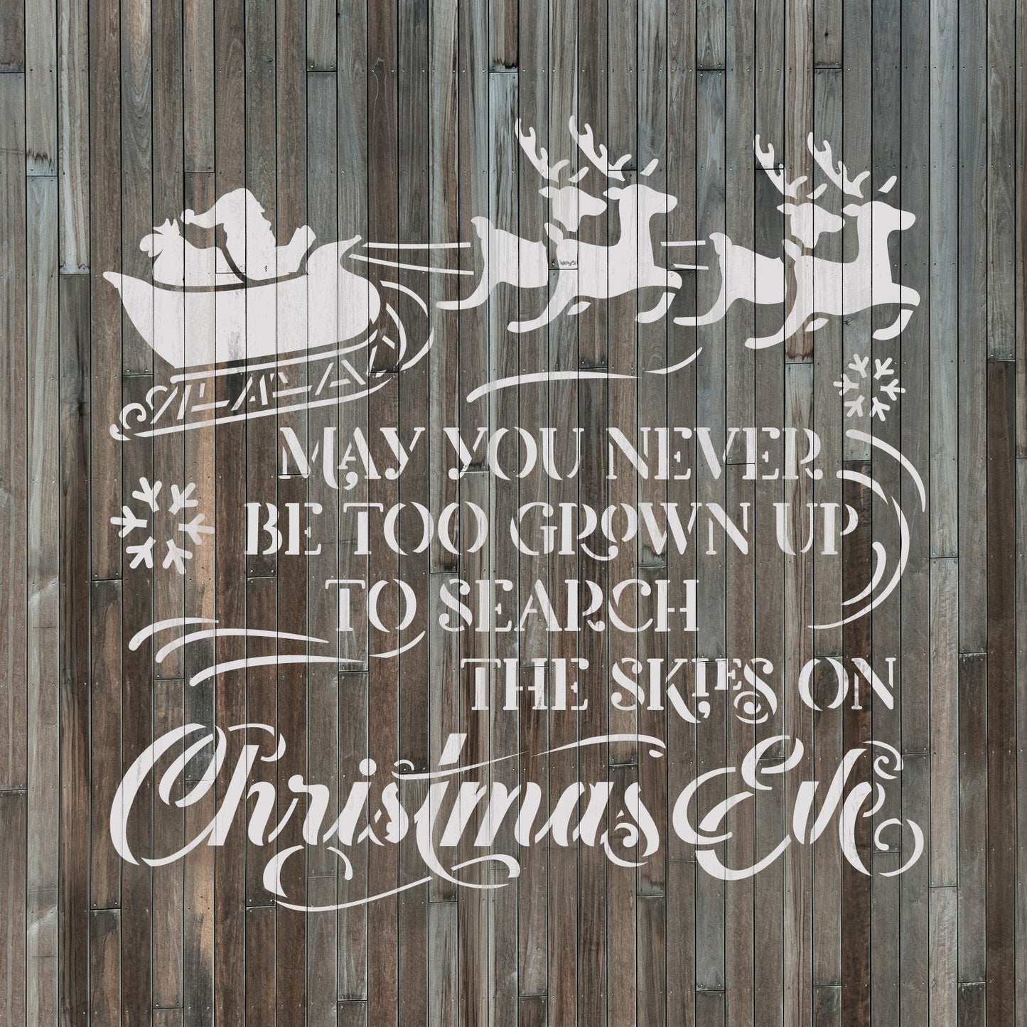 Never Too Grown Up For Christmas Stencil