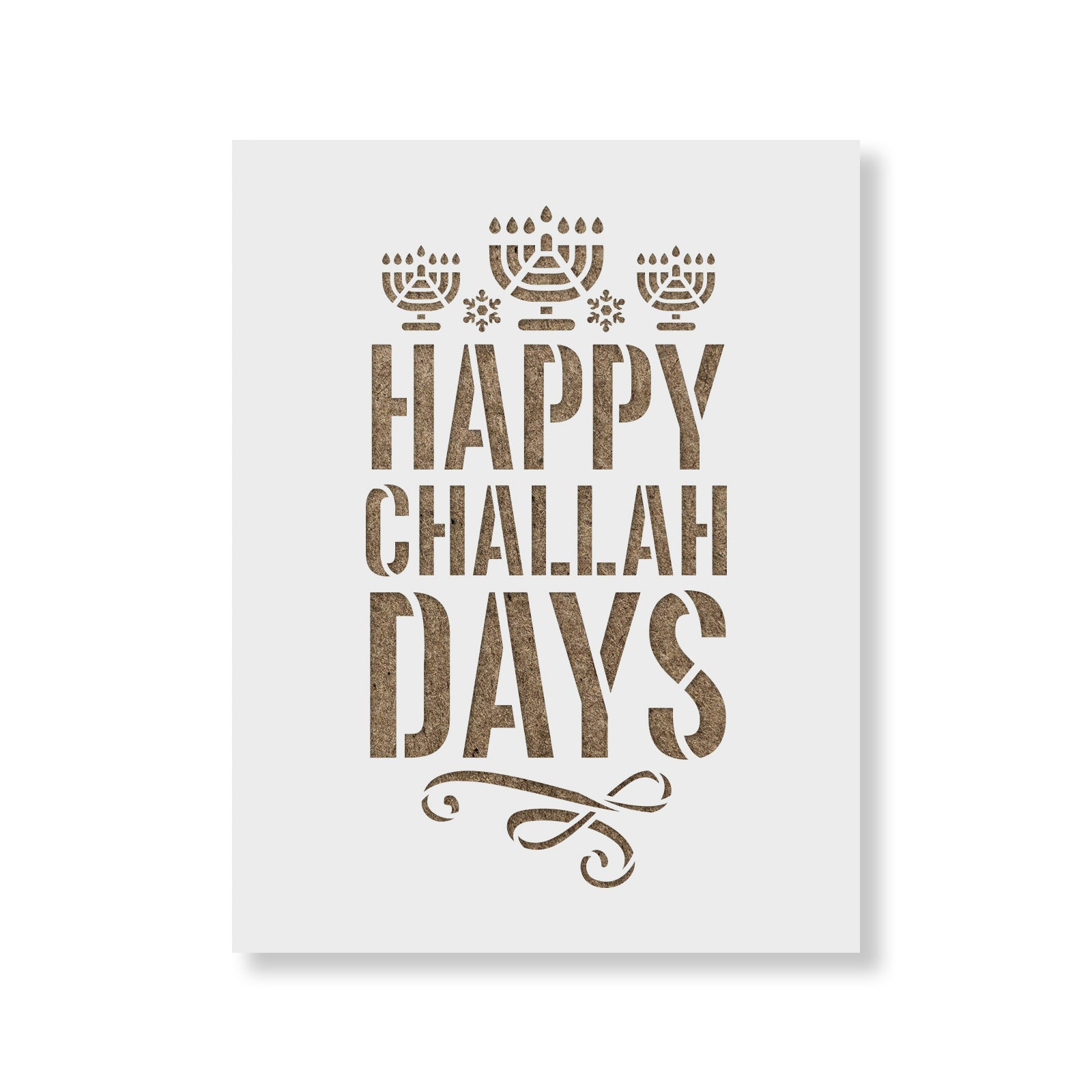 Happy Challah Days Stencil