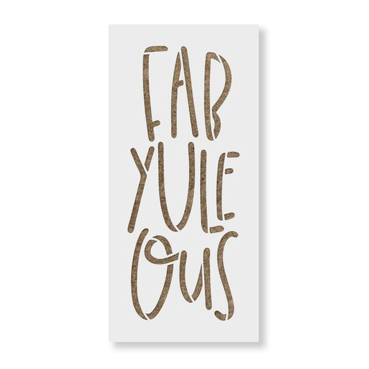 Fab Yule Ous Stencil