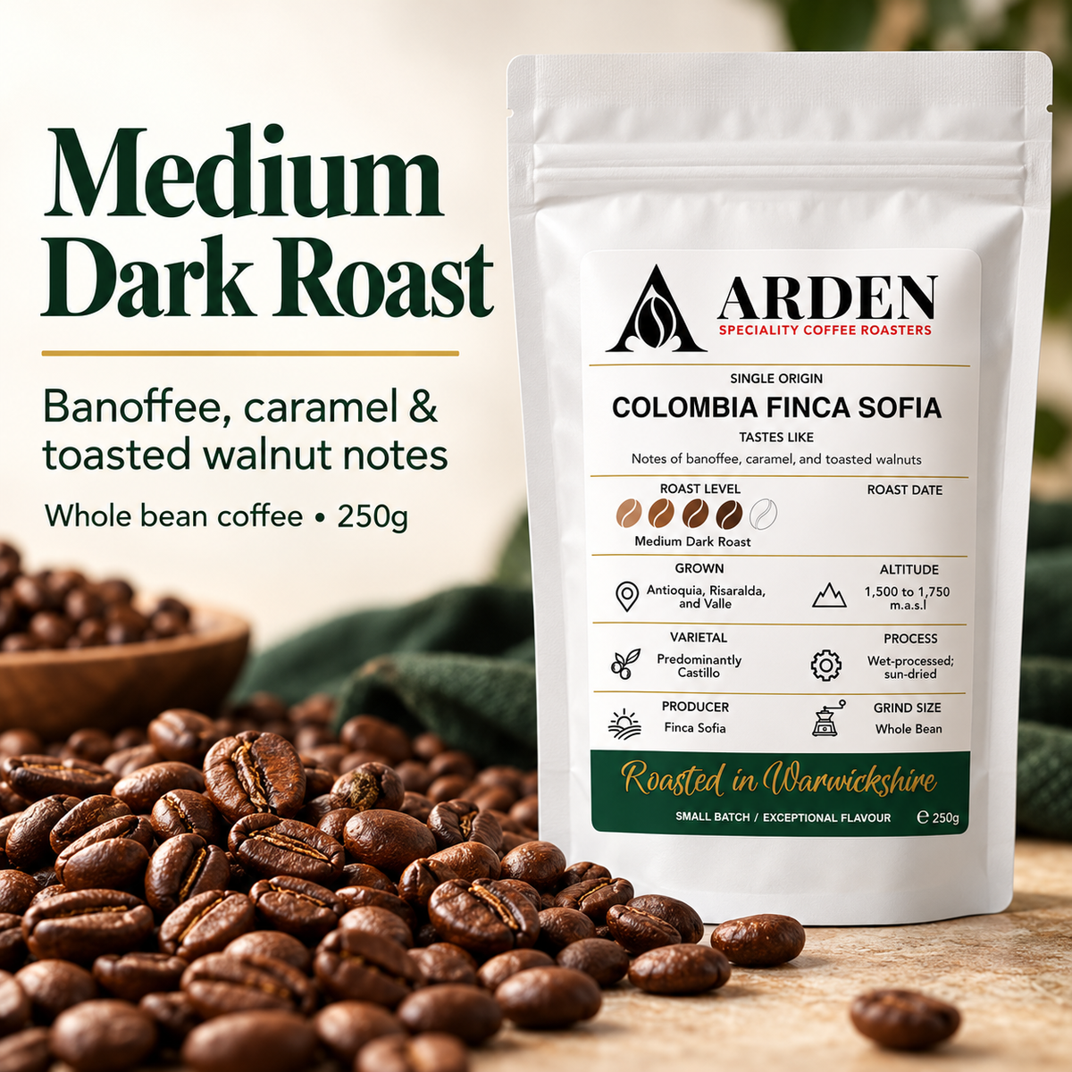 ARDEN Colombia Finca Sofia - Whole Bean Coffee 250g – Single Origin, Medium Dark Roast – Small Batch Roasted – Banoffee, Caramel & Toasted Walnut Notes