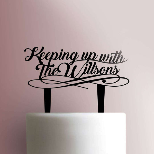 Custom Keeping Up with the? - Acrylic Cake Topper