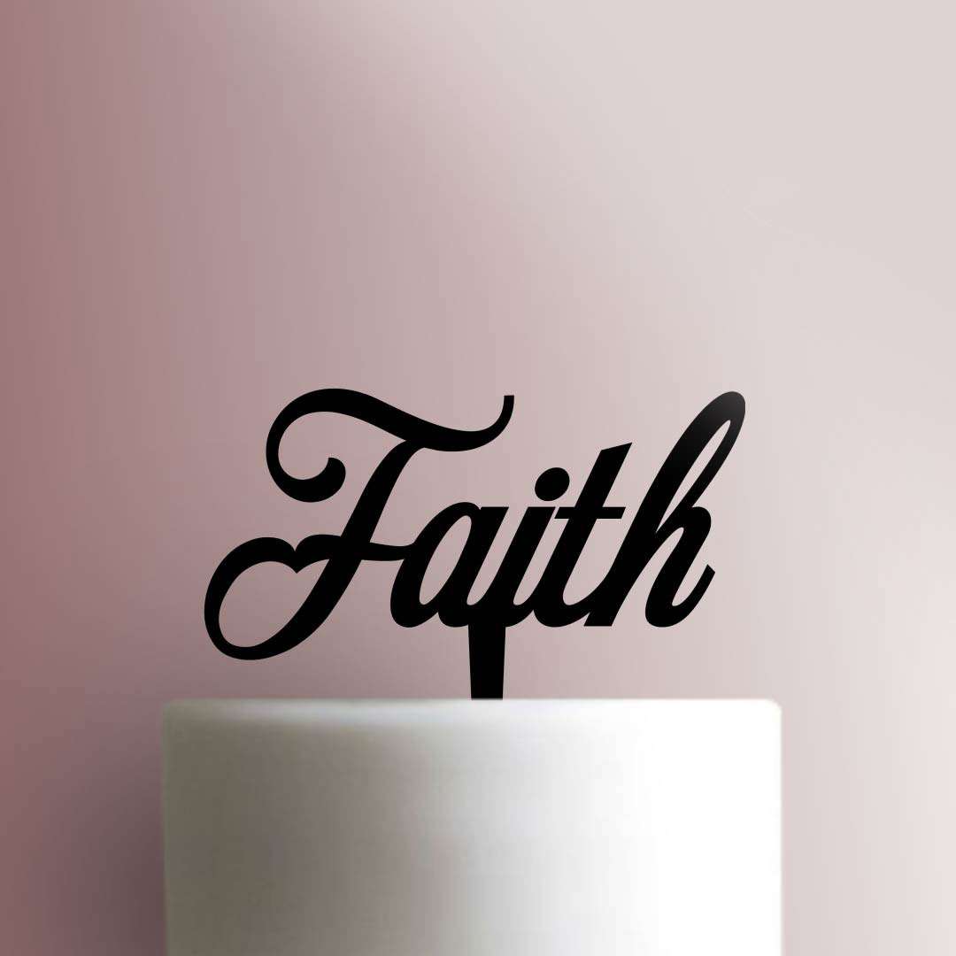 Faith - Acrylic Cake Topper