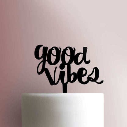 Good Vibes - Acrylic Cake Topper