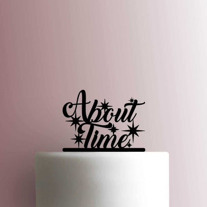 About Time - Acrylic Cake Topper