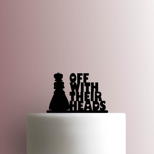 Alice in Wonderland ? Queen of Hearts Off With Their Heads - Acrylic Cake Topper
