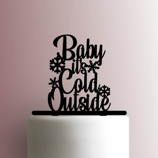 Baby it?s Cold Outside- Acrylic Cake Topper