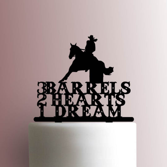 Barrel Horse Racing 3 Barrels 2 Hearts 1 Dream - Acrylic Cake Topper