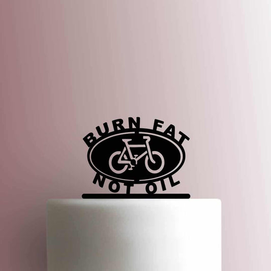 Bike Burn Fat Not Oil - Acrylic Cake Topper