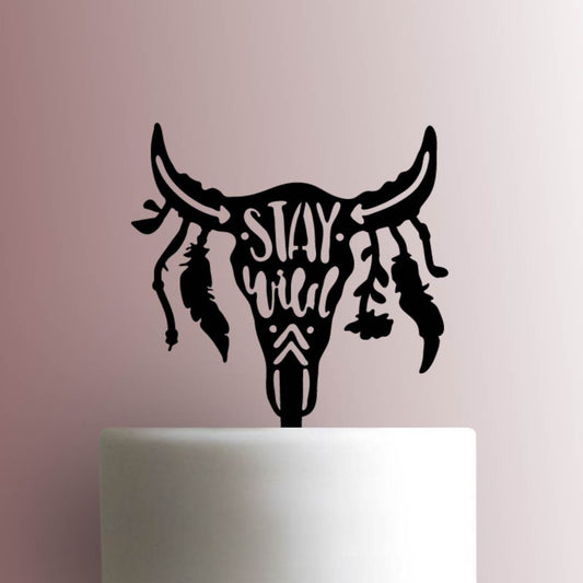 Bull Head Stay Wild - Acrylic Cake Topper