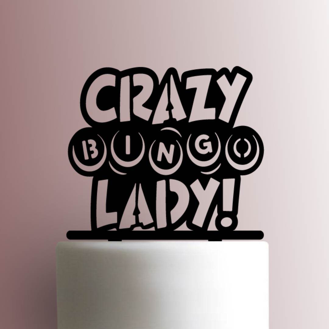 Crazy Bingo Lady - Acrylic Cake Topper