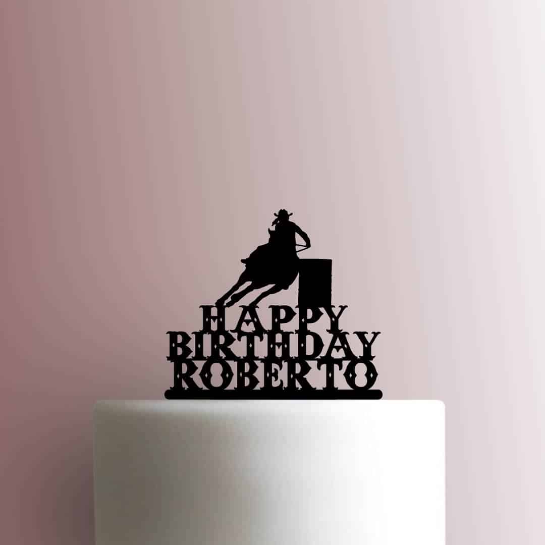 Custom Barrel Racing Happy Birthday Name - Acrylic Cake Topper