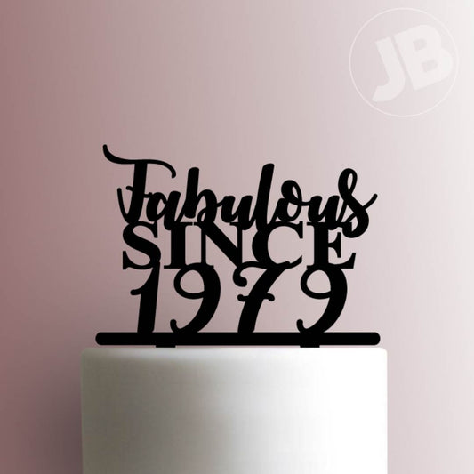 Custom Fabulous Since Year- Acrylic Cake Topper