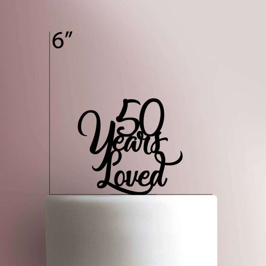 Custom Years Loved- Acrylic Cake Topper