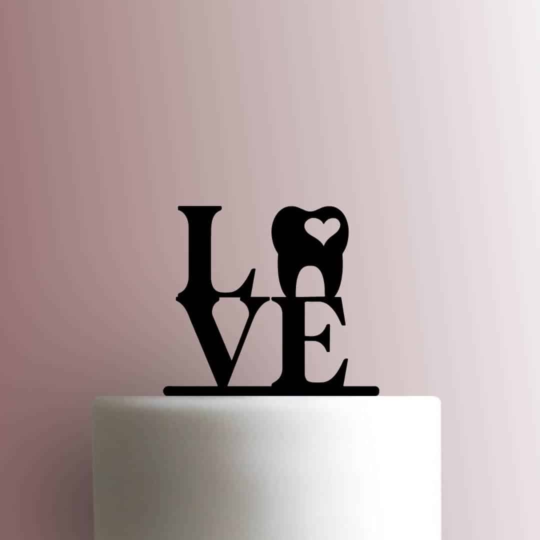Dentist Love - Acrylic Cake Topper