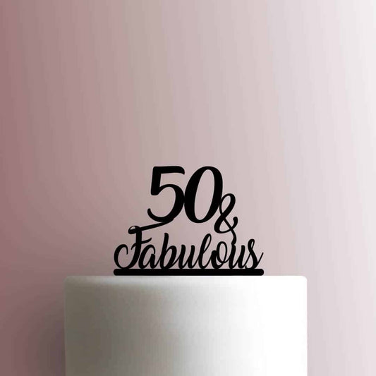 Fifty 50 and Fabulous - Acrylic Cake Topper