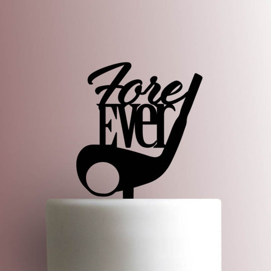 Fore Ever Golf- Acrylic Cake Topper