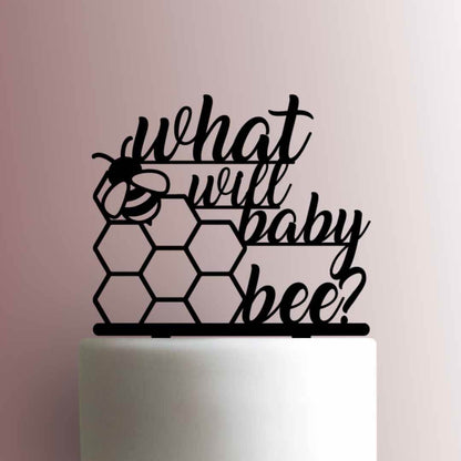 Gender Reveal ? What Will Baby Bee- Acrylic Cake Topper