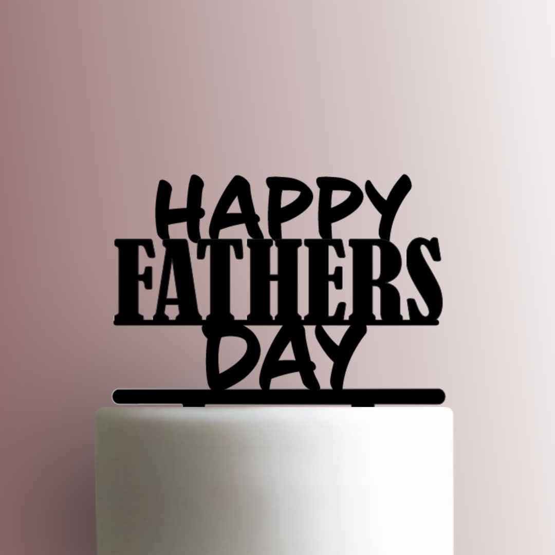 Happy Fathers Day - Acrylic Cake Topper