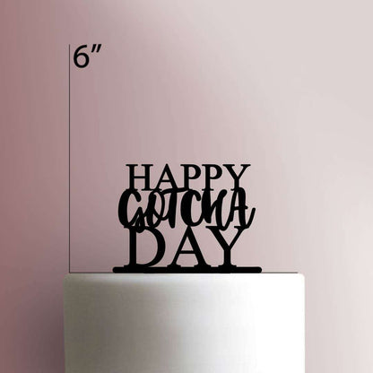 Happy Gotcha Day- Acrylic Cake Topper