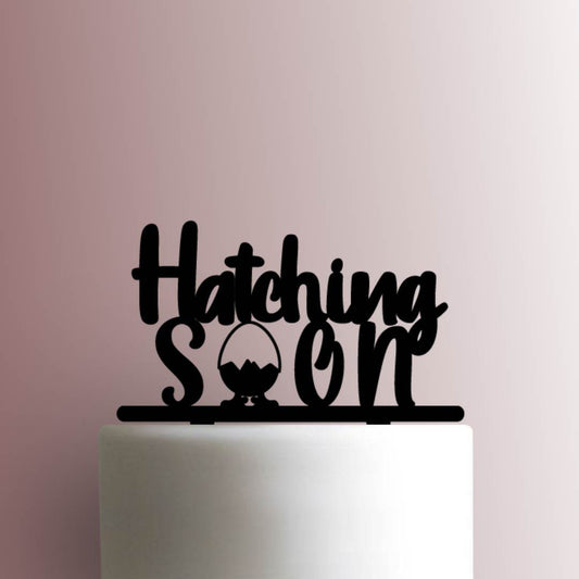 Hatching Soon - Acrylic Cake Topper