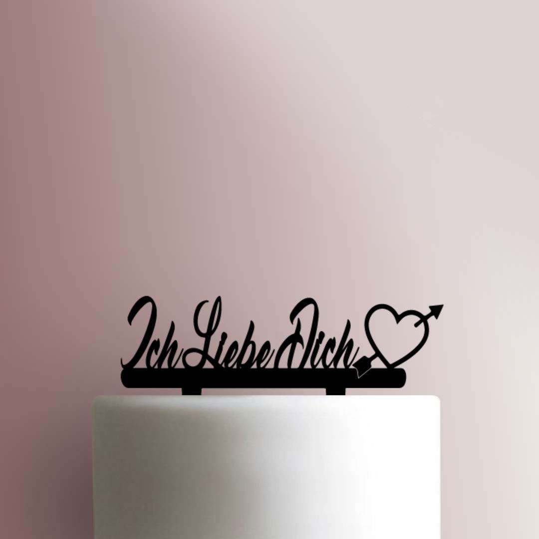 Ich Liebe Dich ? I Love You- Acrylic Cake Topper