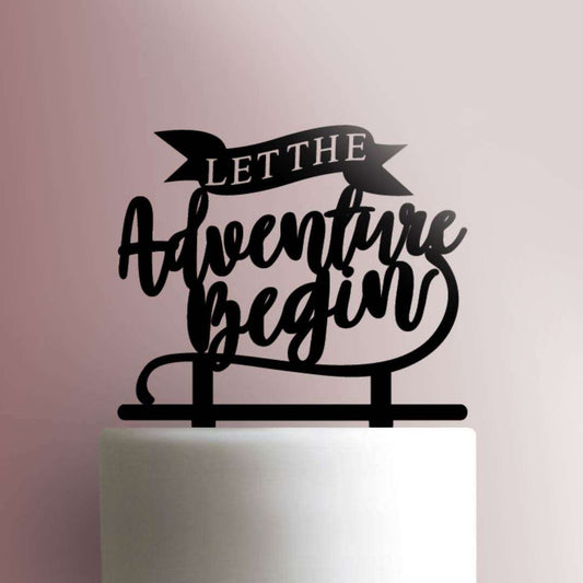 Let the Adventure Begin- Acrylic Cake Topper