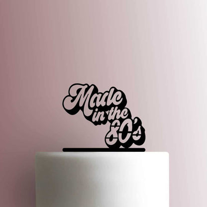 Made in the 80s - Acrylic Cake Topper