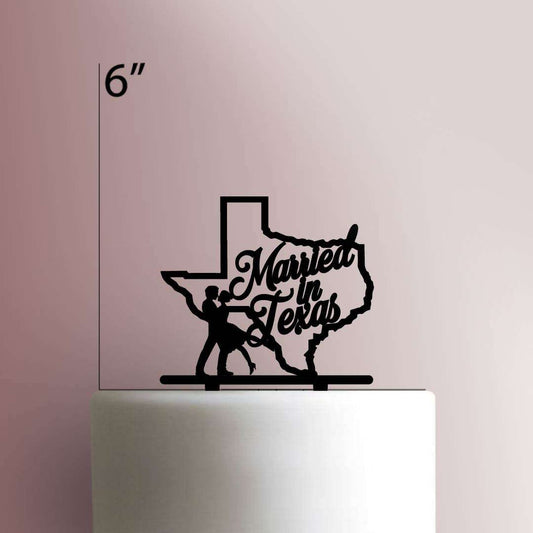 Married in Texas- Acrylic Cake Topper