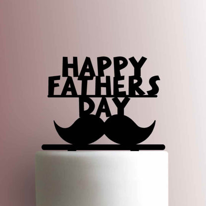 Mustache Happy Fathers Day - Acrylic Cake Topper