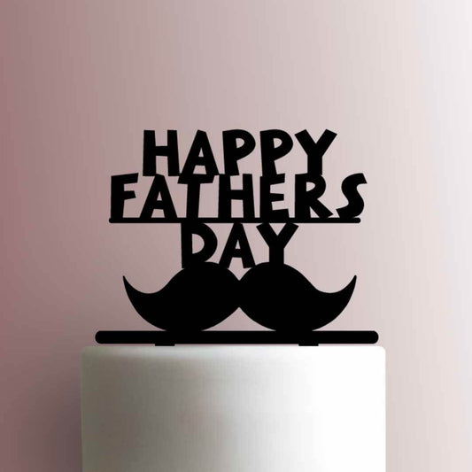 Mustache Happy Fathers Day - Acrylic Cake Topper