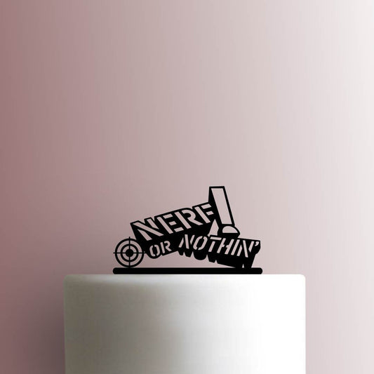 Nerf or Nothin - Acrylic Cake Topper