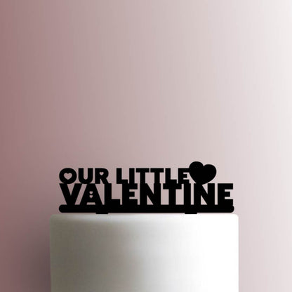 Our Little Valentine - Acrylic Cake Topper