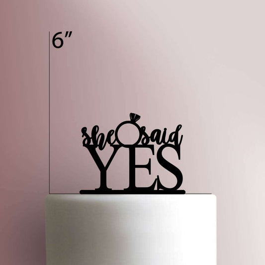 She Said Yes- Acrylic Cake Topper