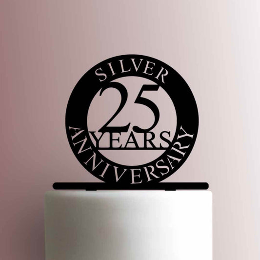 Silver Anniversary - Acrylic Cake Topper
