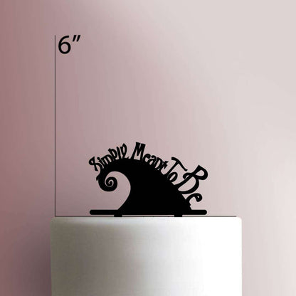 Simply Meant To Be- Acrylic Cake Topper