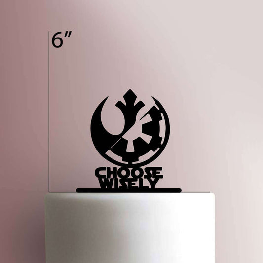 Star Wars ? Choose Wisely- Acrylic Cake Topper