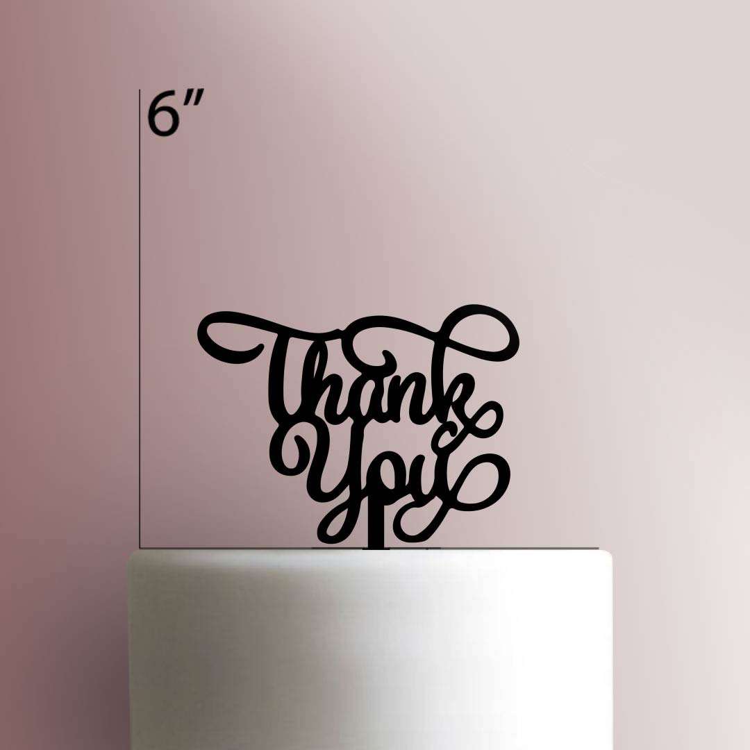 Thank You- Acrylic Cake Topper