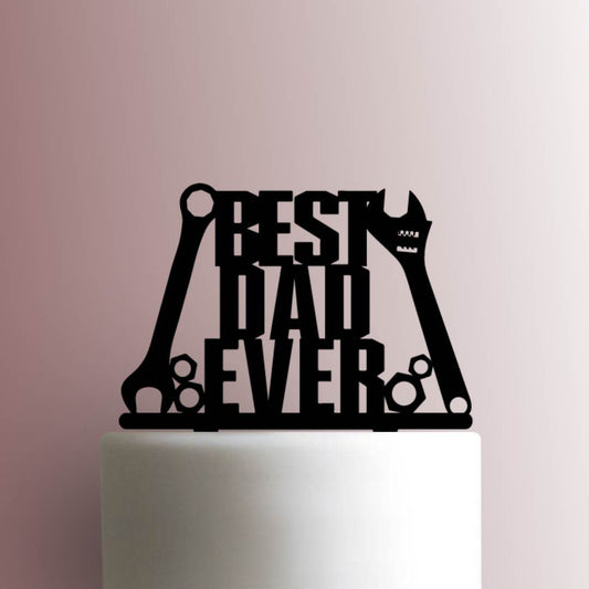 Tools Best Dad Ever - Acrylic Cake Topper