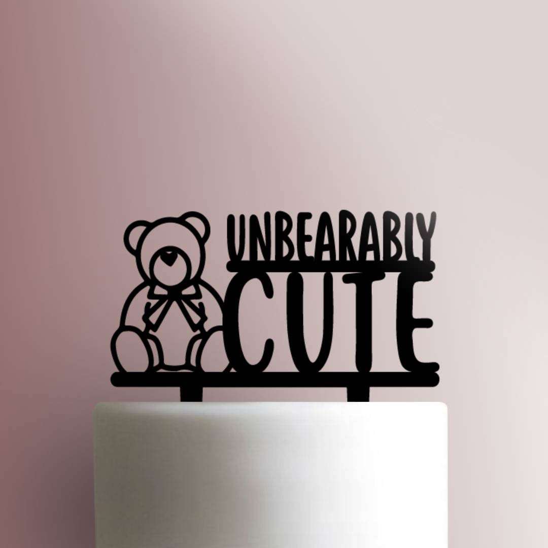 Unbearably Cute- Acrylic Cake Topper