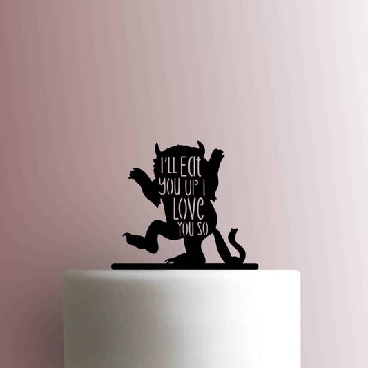 Where the Wild Things Are ? Ill Eat you up - Acrylic Cake Topper