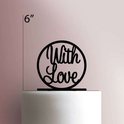 With Love- Acrylic Cake Topper