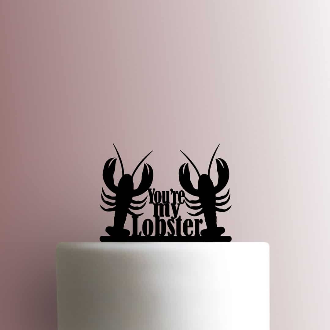 Youre My Lobster - Acrylic Cake Topper