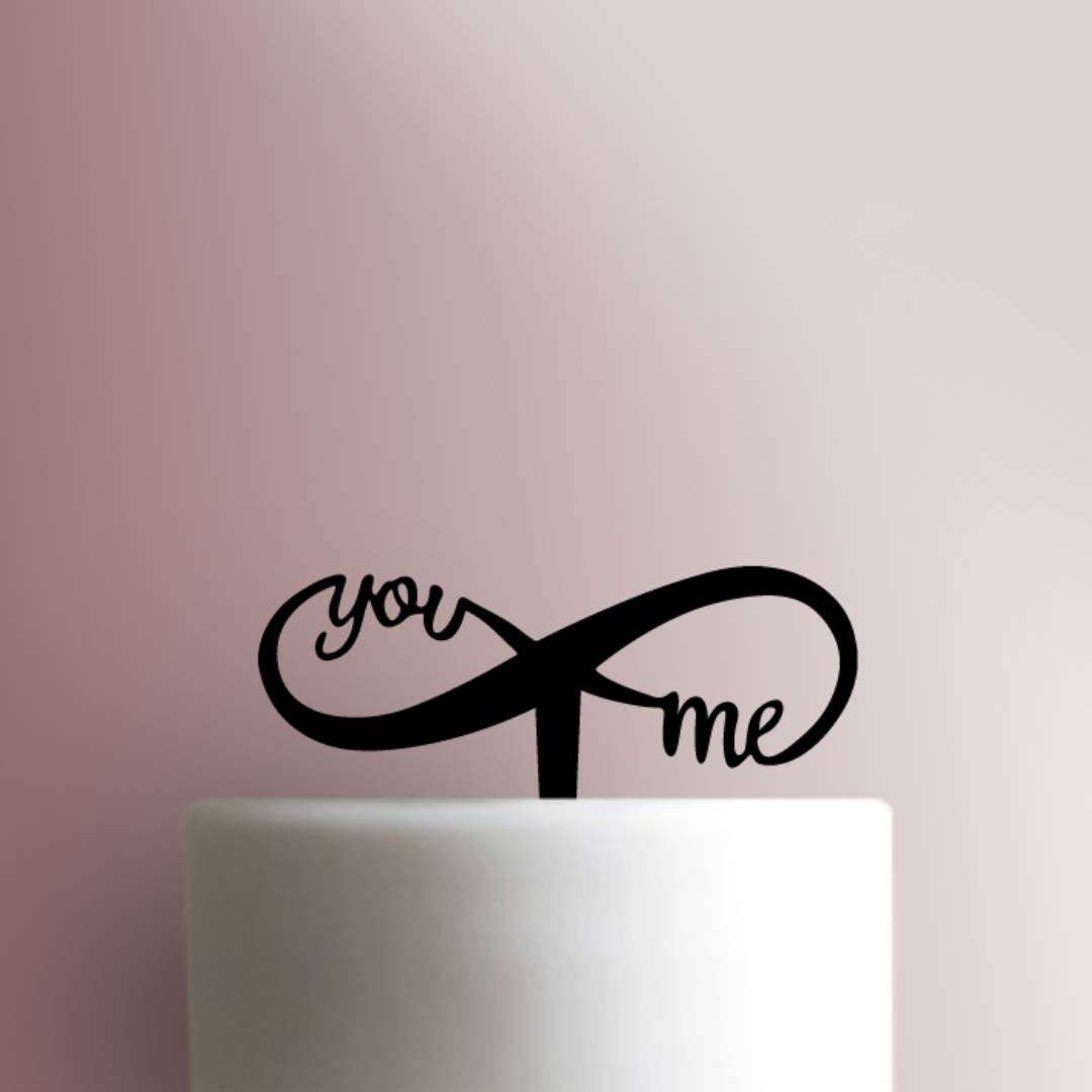 You and Me Infinity - Acrylic Cake Topper