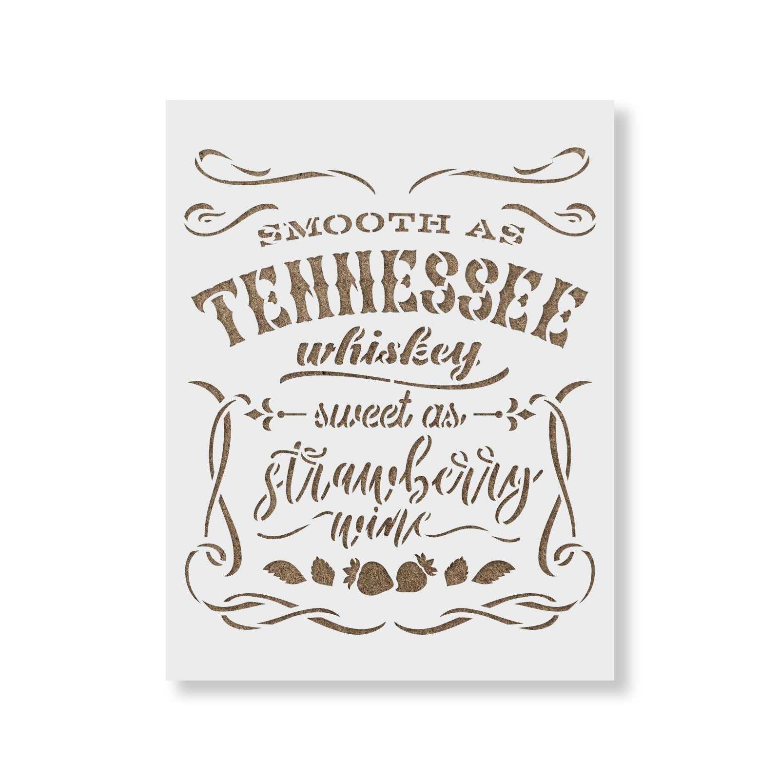 Smooth As Tennessee Whiskey Stencil