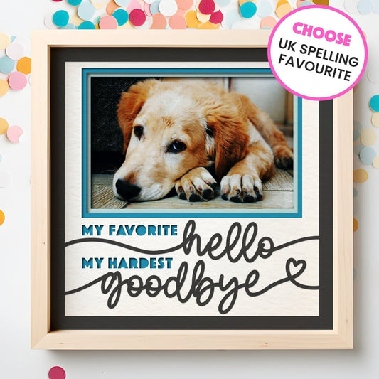Favourite Hello, Hardest Goodbye - 9 x 9 Inch Frame - 1, 2, 3 or 6 photos
