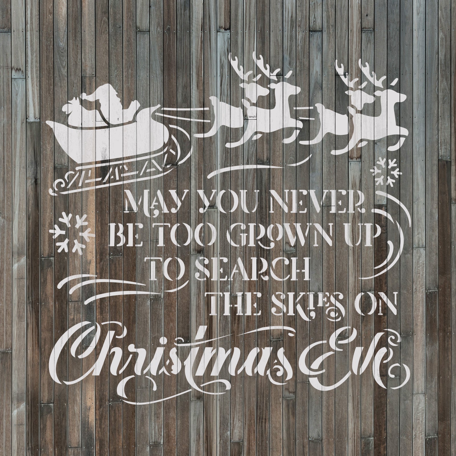 Never Too Grown Up For Christmas Stencil